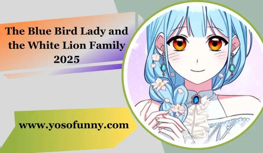 The Blue Bird Lady and the White Lion Family​ 2025